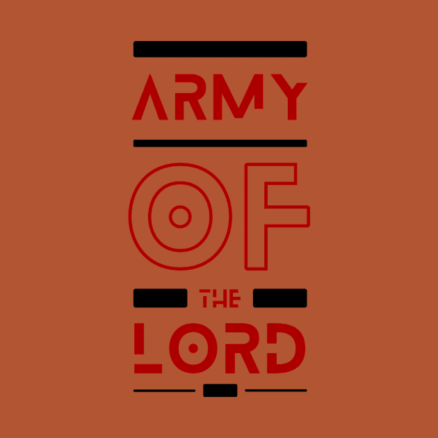 Army Of the Lord | Christian by All Things Gospel