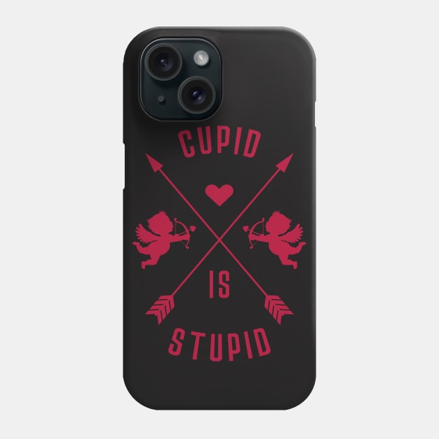 Cupid is Stupid Phone Case by MZeeDesigns