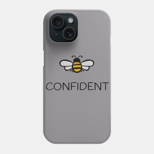 Bee Confident Phone Case