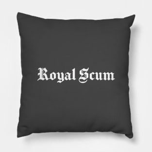 Royal Scum Pillow