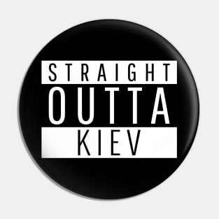 Straight Outta Kiev Pin