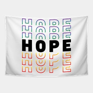 Got To Have A Little Hope Tapestry