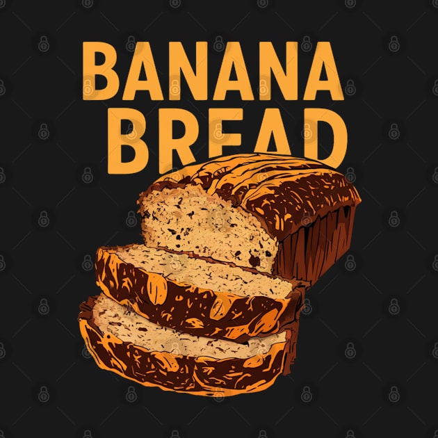 Banana Bread Enthusiast by Perspektiva