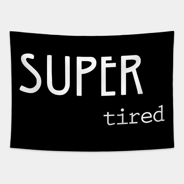 Super Tired Tapestry by amalya