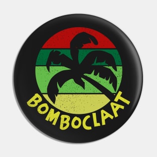 Bomboclaat Island Life Pin