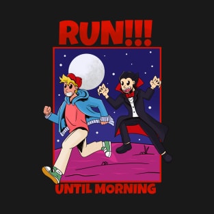 run until morning T-Shirt