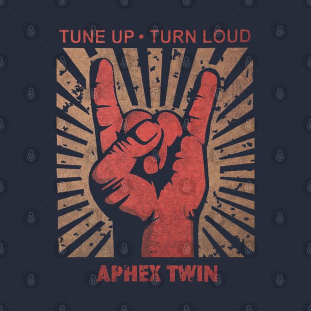 Tune up . Turn loud Aphex Twin by MenGemeyMashkan