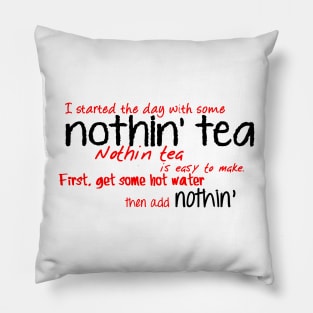 Nothin' tea - The Martian Pillow