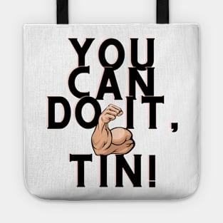 you can do it, tin Tote