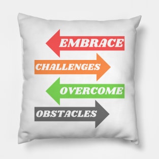 Challenge Conqueror, Obstacle Obliterator Pillow