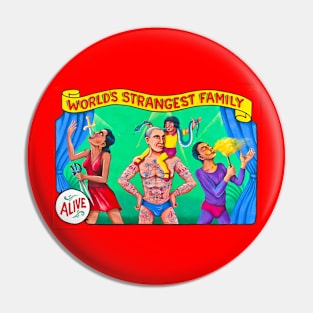 World's Strangest Family Pin