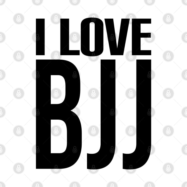 I love bjj by fighterswin