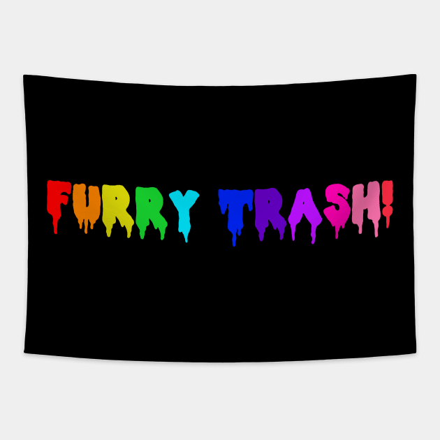 FURRY TRASH! Rainbow! Tapestry by ShinyBat