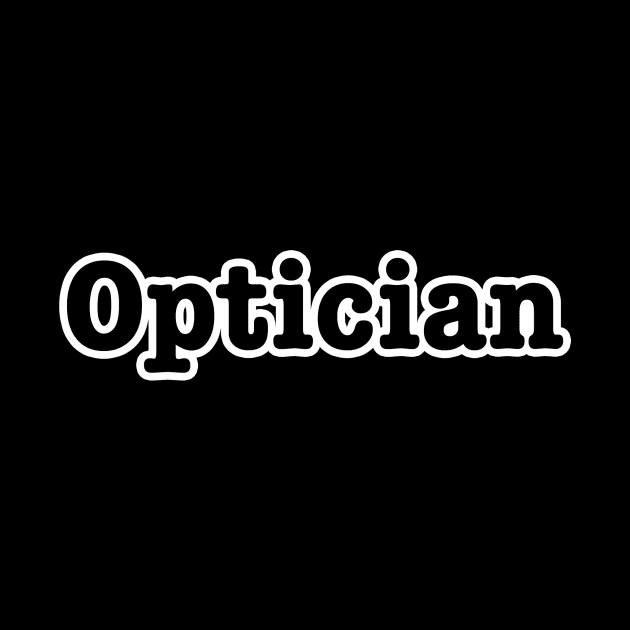 Optician by lenn