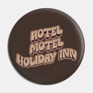 Hotel, Motel, Holiday Inn // brown vintage Pin