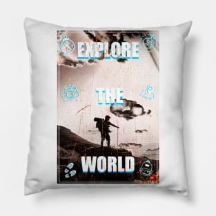 EXPLORE THE WORLD - TRAVEL Pillow