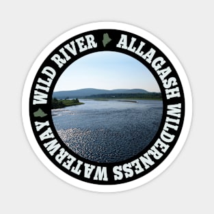 Allagash Wilderness Waterway Wild River circle Magnet