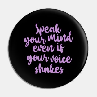 'Speak Your Mind' Women's Achievement Shirt Pin