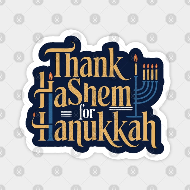 Thank HaShem for Hanukkah – Artistic Menorah Typography Magnet by Thank HaShem