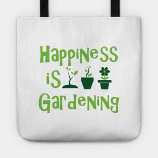 Gardener - Happiness is gardening Tote