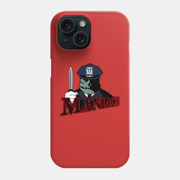 Maniacs Phone Case by Jonmageddon