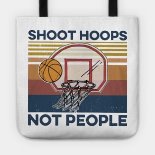 Basketball Shoot Hoops Not People Tote