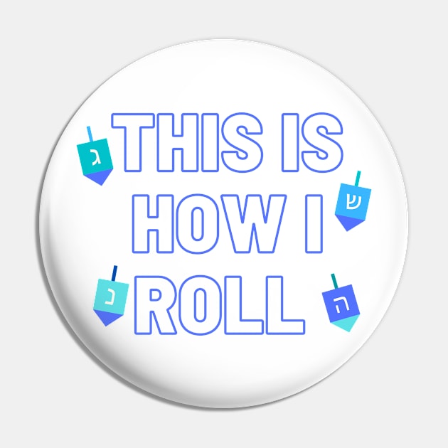 This is How I Roll Pin by stickersbyjori