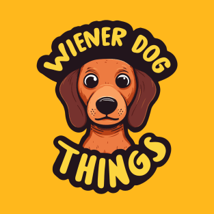 Wiener Dog Things T-Shirt