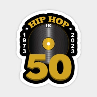 Hip Hop is 50 | 50th Anniversary Magnet