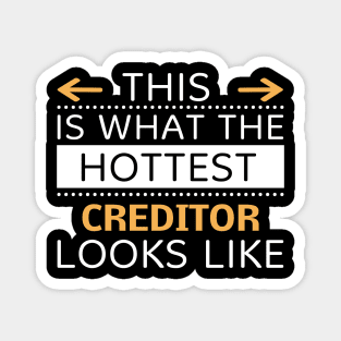 Creditor Looks Like Creative Job Typography Design Magnet