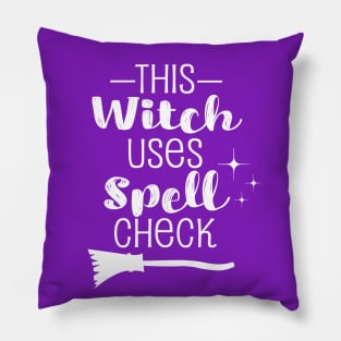 This Witch Uses Spell Check Pillow