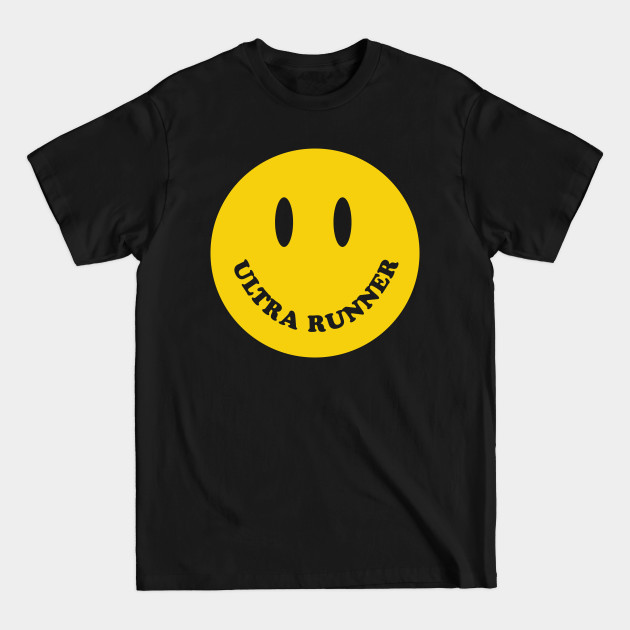 Discover Ultra Runner Smile Face - Ultramarathon - T-Shirt