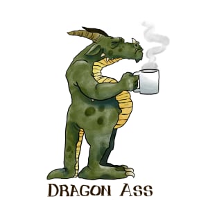 Dragon Ass T-Shirt