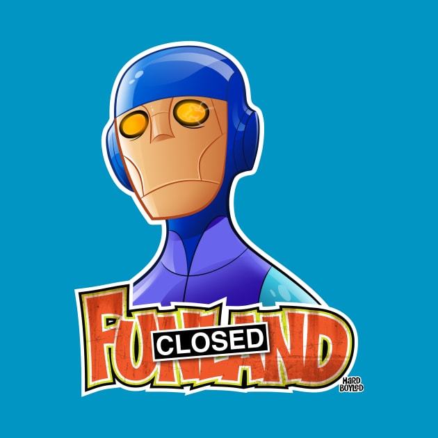 Funland: CLOSED by Hard Boyled