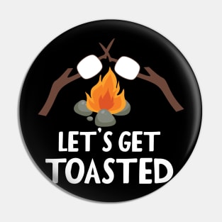 Let's Get Toasted Pin