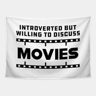 movie - Introverted but willing to discuss movies Tapestry