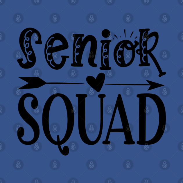 Disover Senior Squad - Senior Squad - T-Shirt