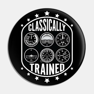 Classically Trained pilot aviation six pack Pin