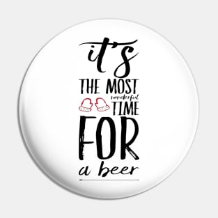 its the most wonderful time for a beer Pin