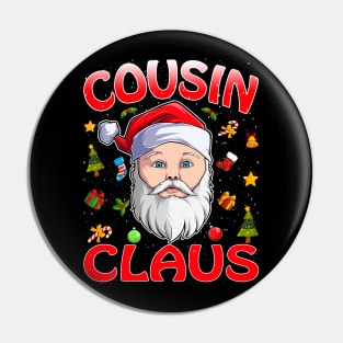 Cousin Santa Claus Christmas Matching Costume Pin