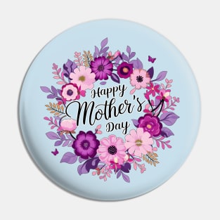 Happy mothers day, fun flowers print shirt Pin