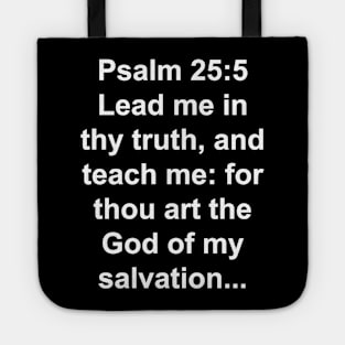 Psalms 25:5  King James Version (KJV) Bible Verse Typography Tote