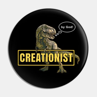 Creationist T-Rex by God! funny smart dinosaur Pin