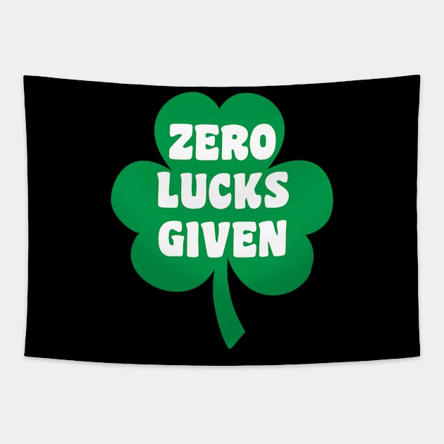 Zero Lucks Given St. Patrick's Day Tapestry by skauff