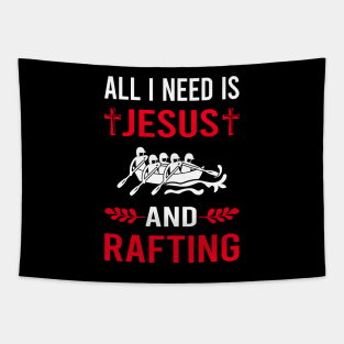 I Need Jesus And Rafting Tapestry