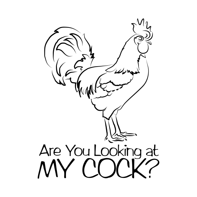 Are You Looking at My Cock? by The Lucid Frog