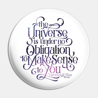 Universe Quote Pin