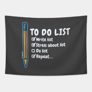 ToDo List.. (Light) Tapestry