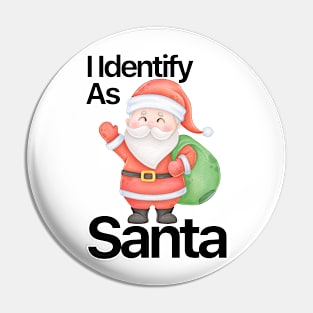 I Identify As Santa Funny Christmas Pajamas For Dad X Mas Pin