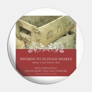 Swords To Ploughshares Pin